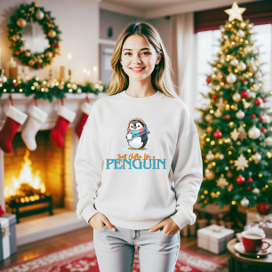 Sweatshirt Cartoonish Just Chillin like a Penguin with Coffee