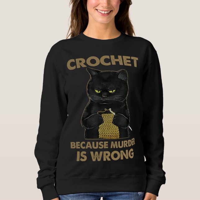 Sweatshirt Cat Cute Cat Crocheting Cat  Cat Owner (Devant)