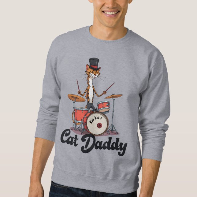 Sweatshirt Cat Daddy Musician Drummer | Tabby Cats Art Lover (Devant)