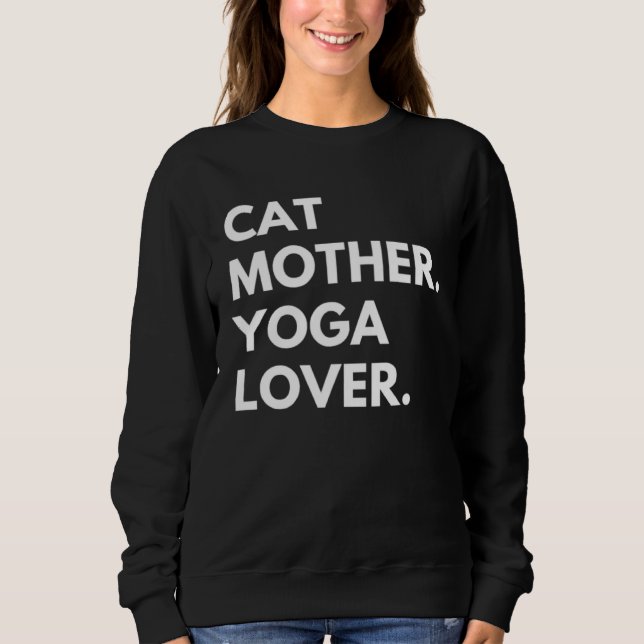 Sweatshirt Cat Mother Yoga   Cat Owner (Devant)