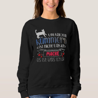 Sweatshirt Cat Mum Cat Es Ist Était Ich Bin