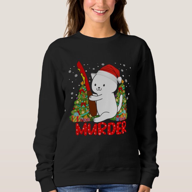 Sweatshirt Cat Murder Meme Christmas Santa Hat Xmas (Devant)