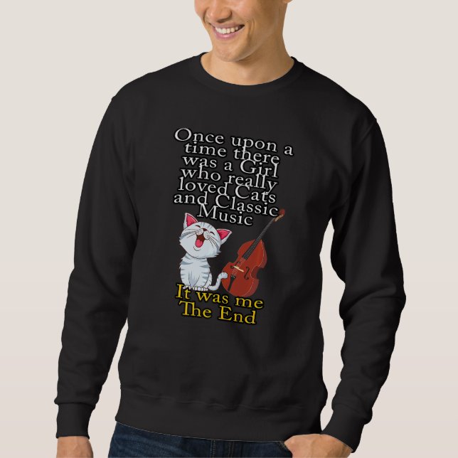 Sweatshirt Cats and Classic Music Once Upon A Time Girl 1 (Devant)