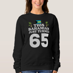 Sweatshirt Ce Bahaméen vient de tourner 65 Bahamas 65ème anni