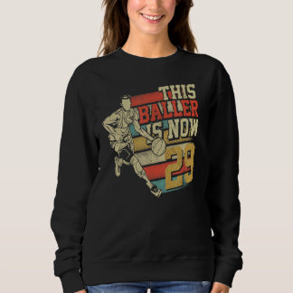 Sweatshirt Ce Baller est maintenant 29 mignon 29e anniversair