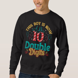 Sweatshirt Ce Garçon A Maintenant 10 Chiffres Doubles 10e Ann