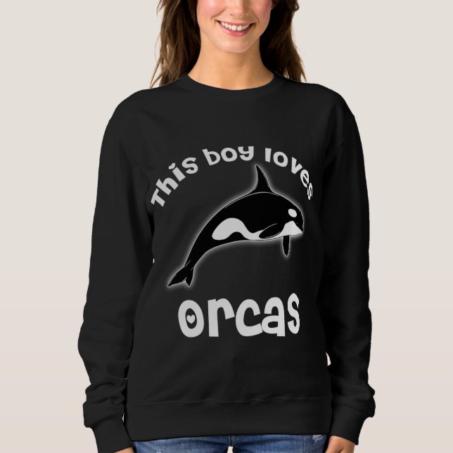 Sweatshirt Ce Garçon Aime Les Orques Aimer Les Baleines Amusa (Devant)