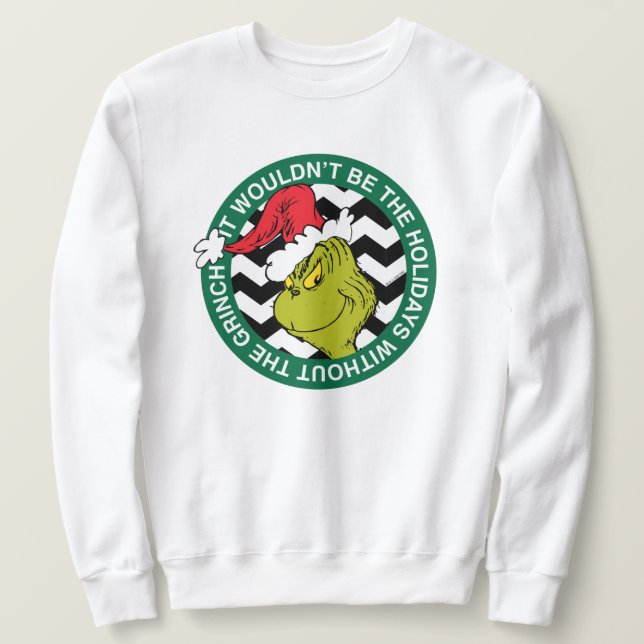 Sweatshirt Ce ne serait pas les vacances sans Grinch (Design devant)