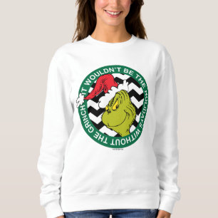 Sweatshirt Ce ne serait pas les vacances sans Grinch