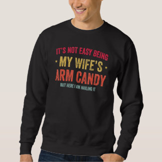 Sweatshirt Ce n'est pas facile d'être le sucre de ma femme ma