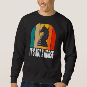 Sweatshirt Ce n'est pas un cheval Joueurs d'échecs