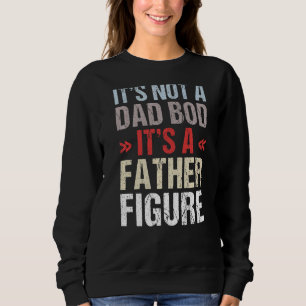Sweatshirt Ce n'est pas un papa Bod C'est un père Figure