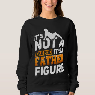 Sweatshirt Ce n'est pas un papa Bod C'est un père Figure Joye