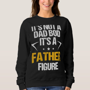 Sweatshirt Ce n'est pas un papa Bod C'est un père Figure Joye