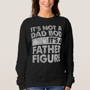 Sweatshirt Ce n'est pas un papa Bod C'est un père Figure Vint