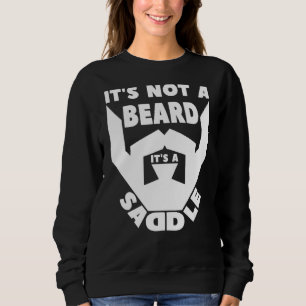 Sweatshirt Ce n'est pas une barbe c'est une selle