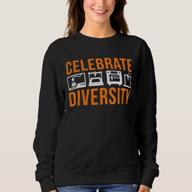 Sweatshirt Celebrate diversity in 3d printing and Metaverse (Devant)