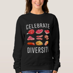 Sweatshirt Célébrer Diversité Steak Food Mème Vêtements pour