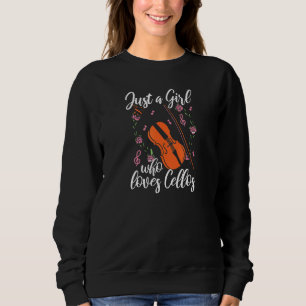 Sweatshirt Cello Juste Une Fille Qui Aime Cellos Cellist