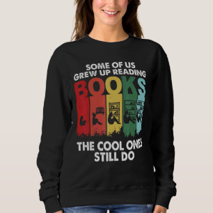 Sweatshirt Certains d'entre nous sont devenus adultes en lisa