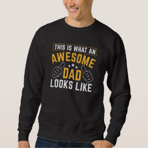 Sweatshirt C'Est À Ça Qu'Ressemble Un Père Génial