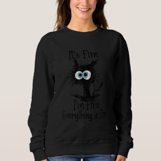 Sweatshirt C'est bon Je vais bien Tout est beau Chat Noir