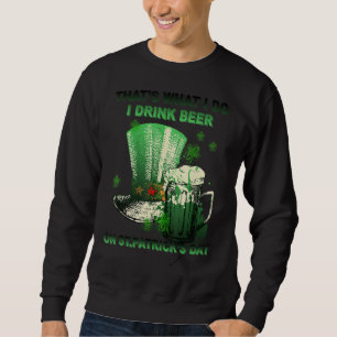 Sweatshirt C'Est Ce Que Je Fais Je Bois De La Bière Le Saint 