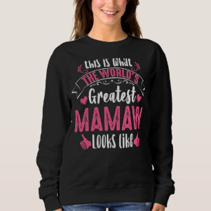 Sweatshirt C'Est Ce Que Le Plus Grand Mamaw Du Monde 2019S Se