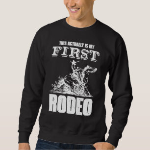 Sweatshirt C'Est En Fait Mon Premier Rodéo Bull Riding Pour M