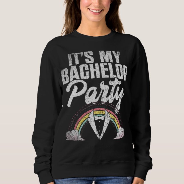Sweatshirt Cest La Fête De Mon Enterrement De Vie De Garçon A (Devant)