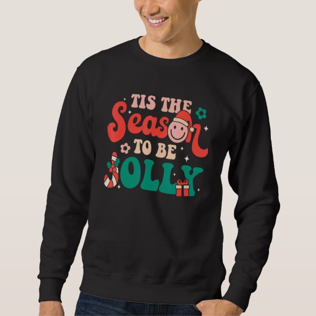 Sweatshirt C'Est La Saison D'Être Jolly Super Noël Rétro (Devant)