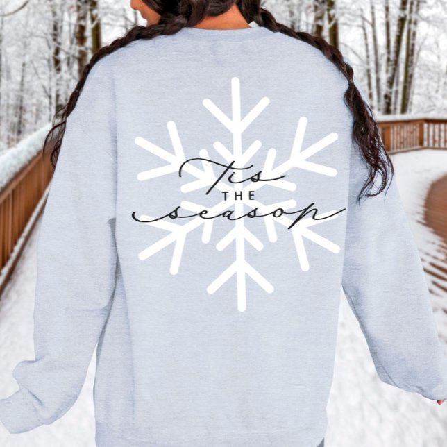 Sweatshirt C'est la saison Snowflake Calligraphy Holiday (Créateur téléchargé)