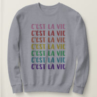 C'est La Vie French Dire en arc-en-ciel