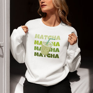 Sweatshirt C'est l'heure de Matcha, Matcha
