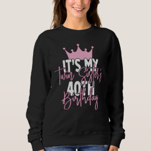 Sweatshirt C'est l'idée du 40e anniversaire de My Twin Sister
