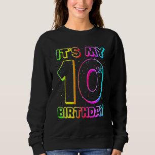 Sweatshirt C'est mon 10e anniversaire Dixième anniversaire 10