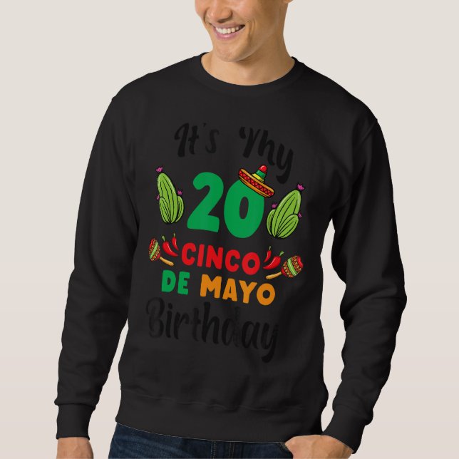 Sweatshirt C'est mon 20e anniversaire du Cinco De Mayo pour l (Devant)