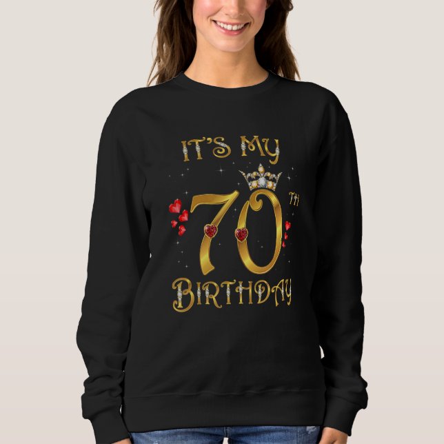 Sweatshirt C'est mon 70e anniversaire 70 ans 70e anniversaire (Devant)