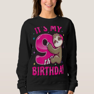 Sweatshirt C'Est Mon 9e Anniversaire Fille Sloth Neuf Anniver