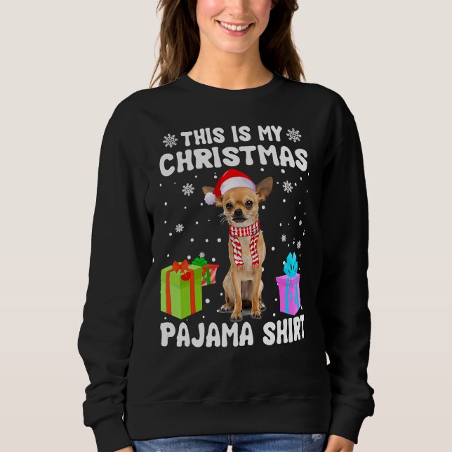 Sweatshirt C'Est Mon Chihuahua Chien Chien Pyjama Chiot (Devant)