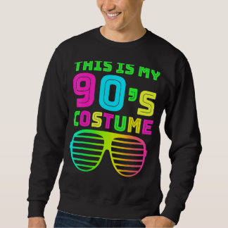 Sweatshirt C'Est Mon Costume 90s Retro 90s Music Theme Party