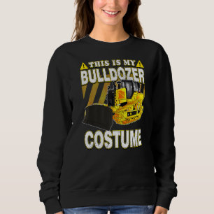 Sweatshirt C'Est Mon Costume De Bulldozer