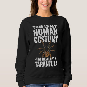Sweatshirt C'est mon costume d'humain Je suis vraiment une ta