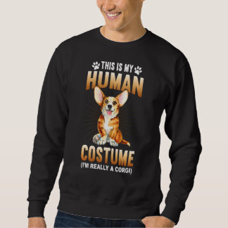 Sweatshirt C'Est Mon Costume Humain Je Suis Vraiment Un Amusa