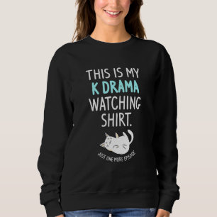 Sweatshirt C'Est Mon Kdrama En Regardant K-Drama Korean Drama