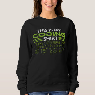 Sweatshirt C'est mon nerd de codage pour un support technique
