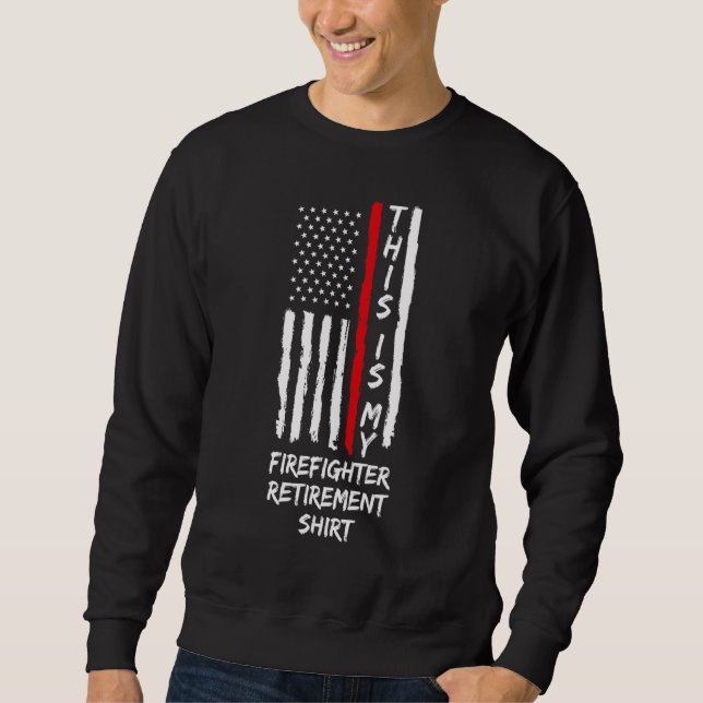 Sweatshirt C'Est Mon Pompier Retraite Incendie (Devant)