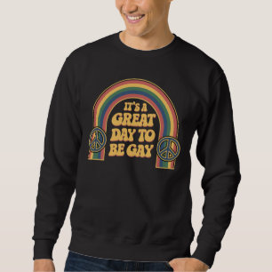 Sweatshirt C'est un grand jour pour être gay Mois de la fiert