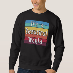 Sweatshirt C'est un monde magnifique