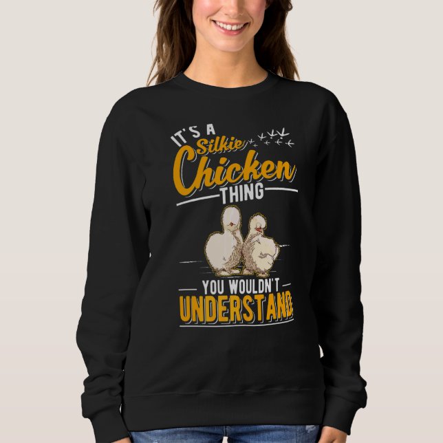 Sweatshirt C'est un truc de poulet en Silkie (Devant)